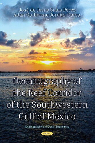 Oceanography of the reef corridor of the southwestern Gulf of Mexico