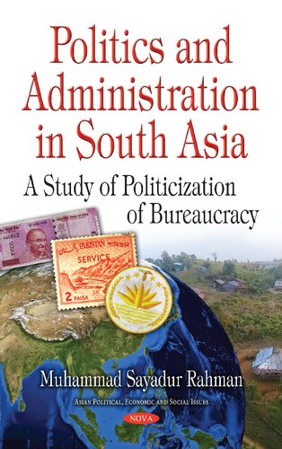 Politics and Administration in South Asia