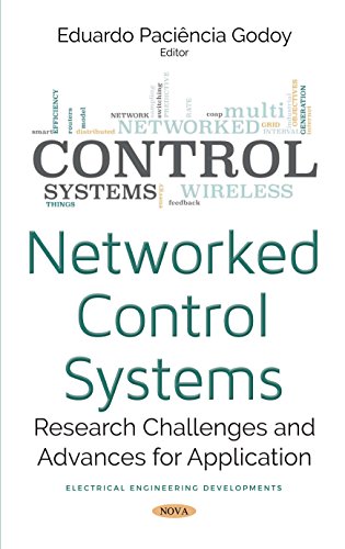 Networked control systems : research challenges and advances for application