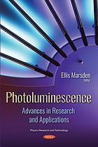 PHOTOLUMINESCENCE : advances in research and applications.