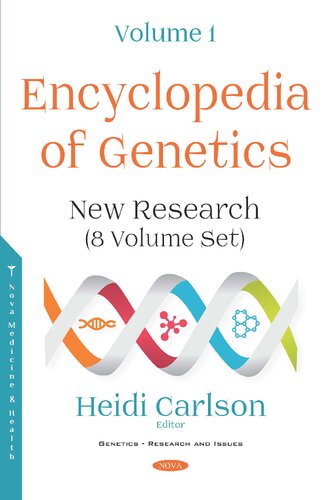 Encyclopedia of genetics : new research (8 volume set)