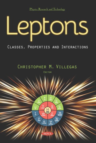 Leptons : classes, properties and interactions