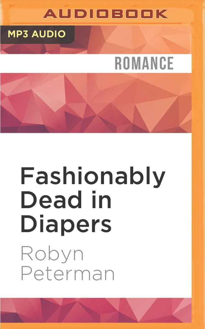 Fashionably Dead in Diapers (Hot Damned)