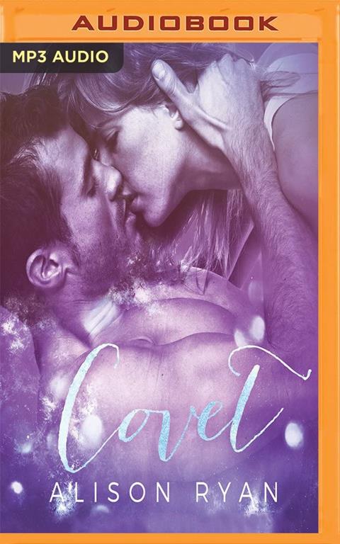 Covet (Second Chances Trilogy)
