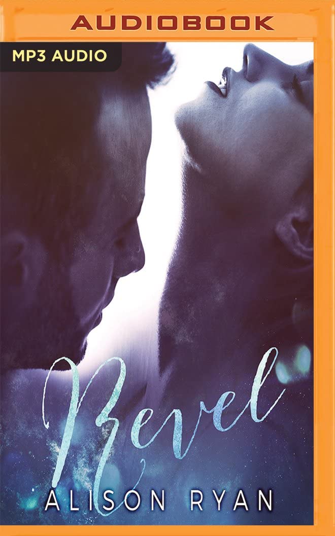 Revel (Second Chances Trilogy)