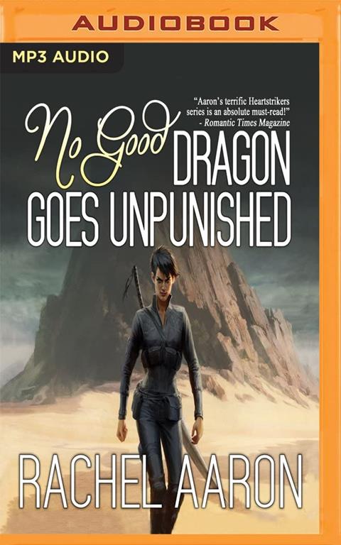 No Good Dragon Goes Unpunished (Heartstrikers)