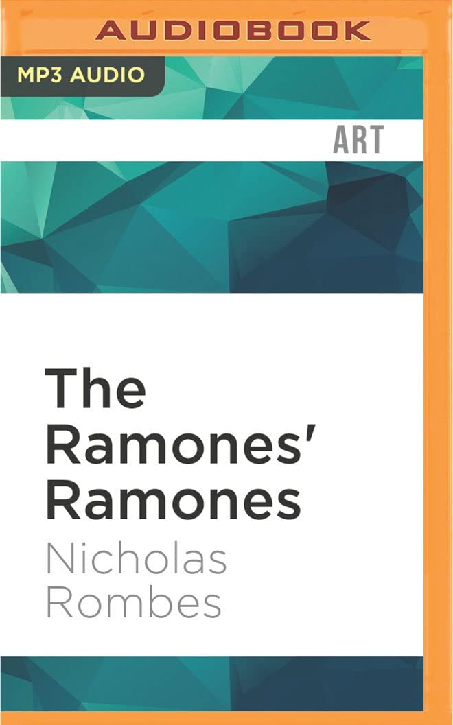 Ramones' Ramones, The (33 1/3 Series)
