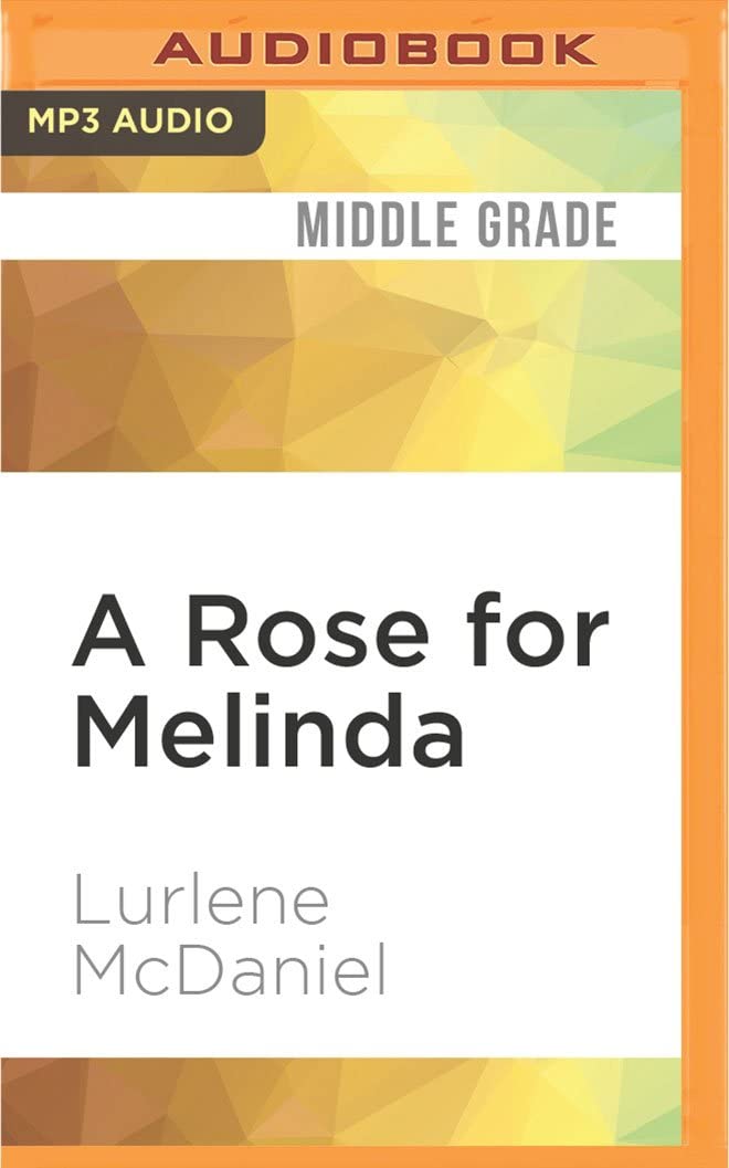Rose for Melinda, A