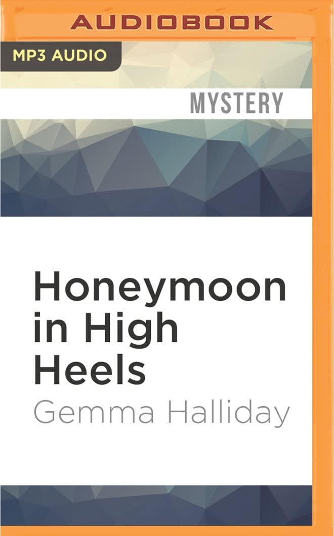 Honeymoon in High Heels (High Heels Mysteries)