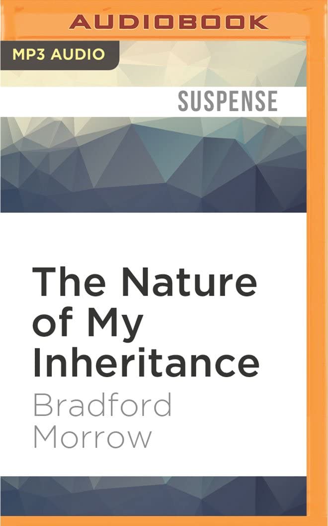 Nature of My Inheritance, The