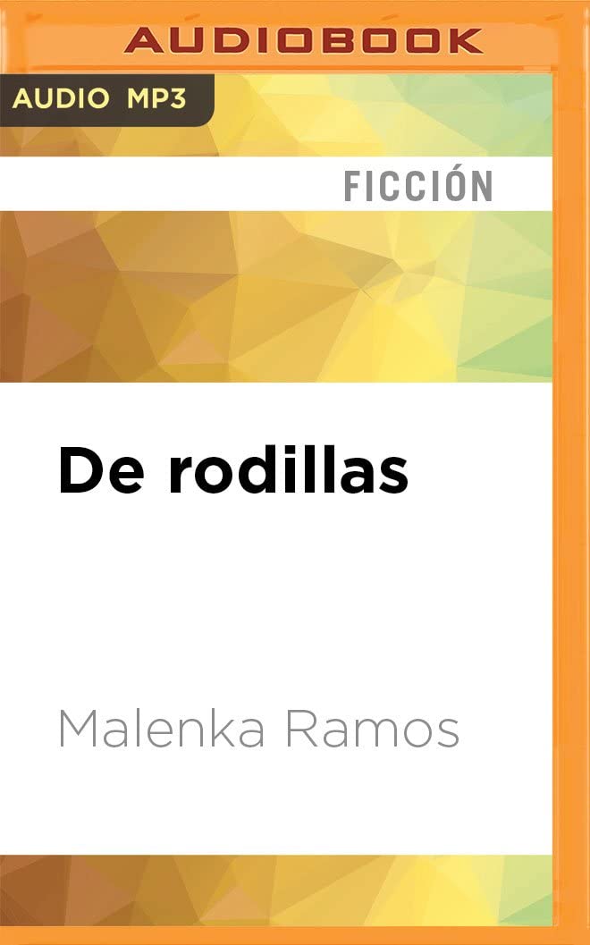 De rodillas (Venganza) (Spanish Edition)