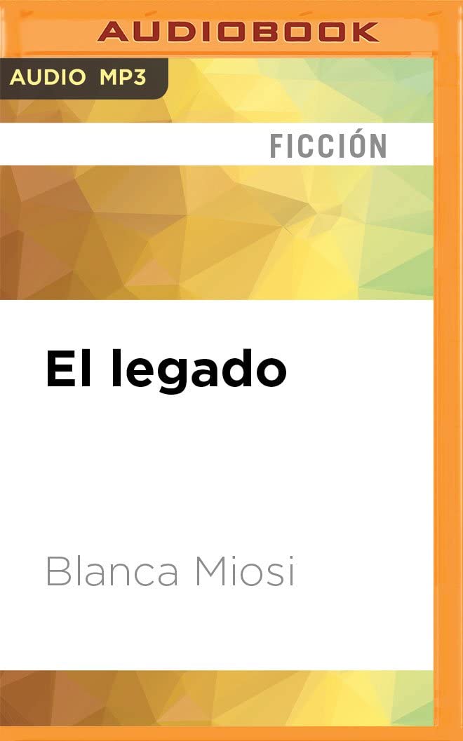 El legado (Spanish Edition)