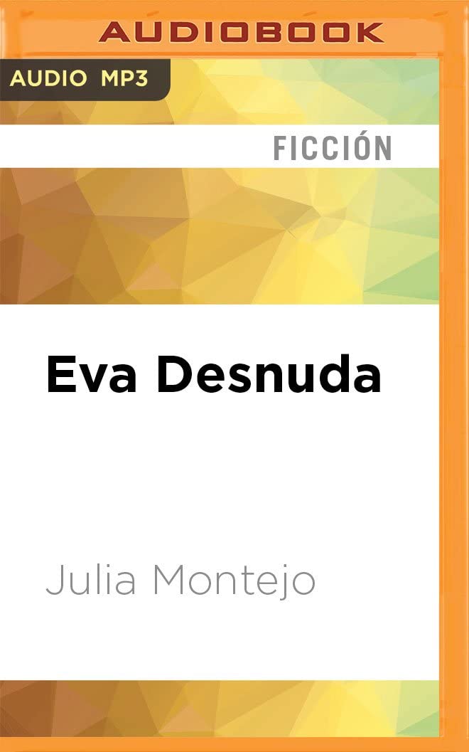 Eva Desnuda (Spanish Edition)