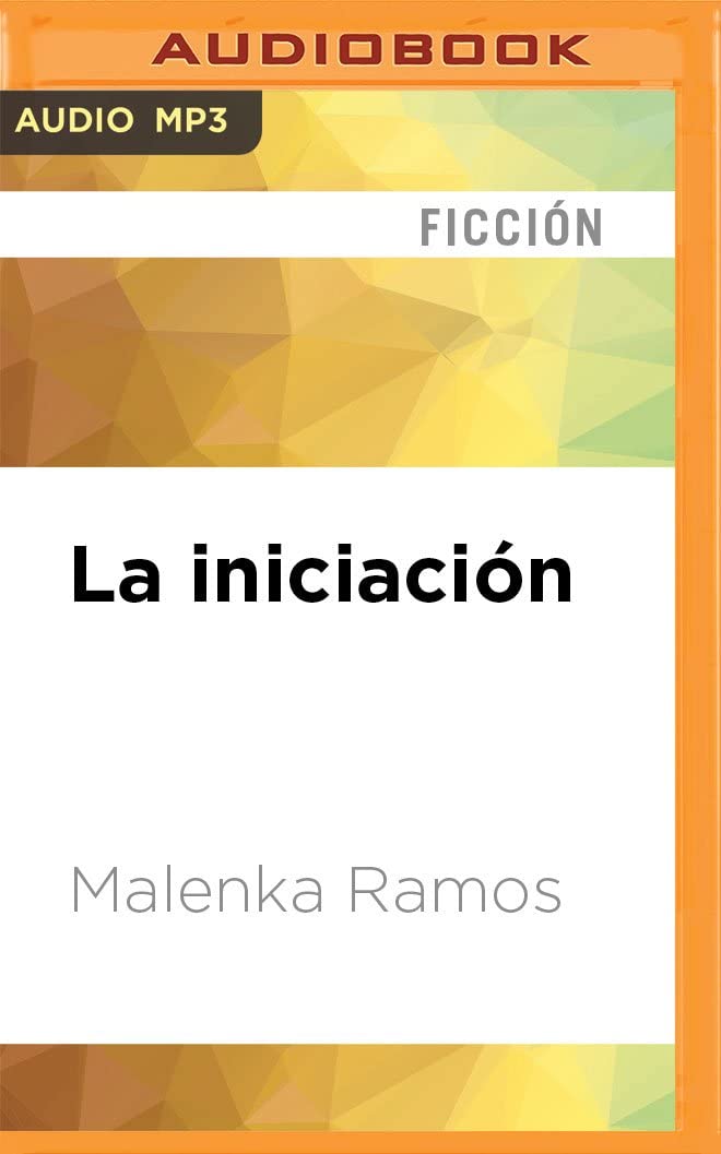 La iniciaci&oacute;n (Venganza) (Spanish Edition)