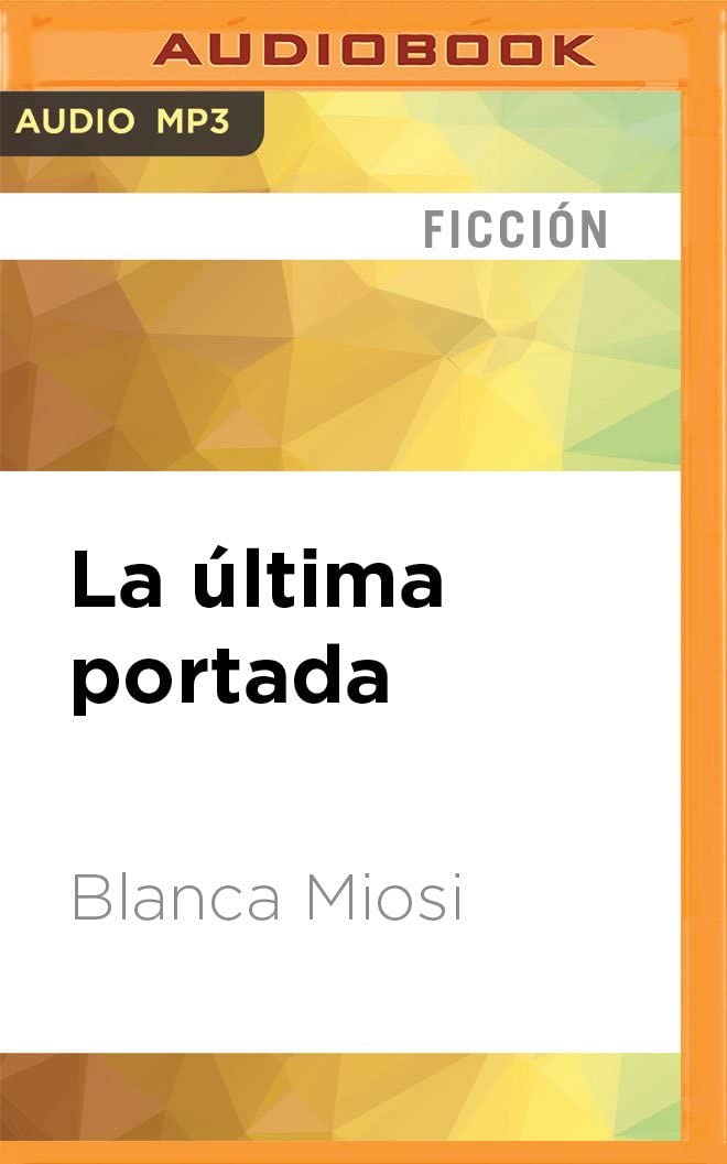 La &uacute;ltima portada (Spanish Edition)