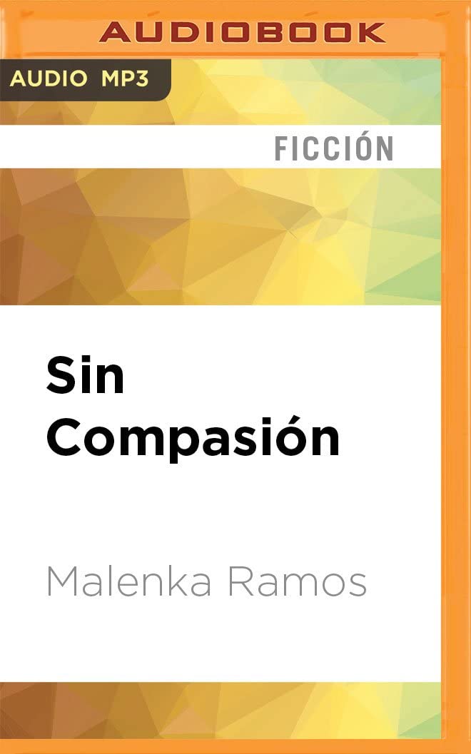 Sin Compasi&oacute;n (Venganza) (Spanish Edition)