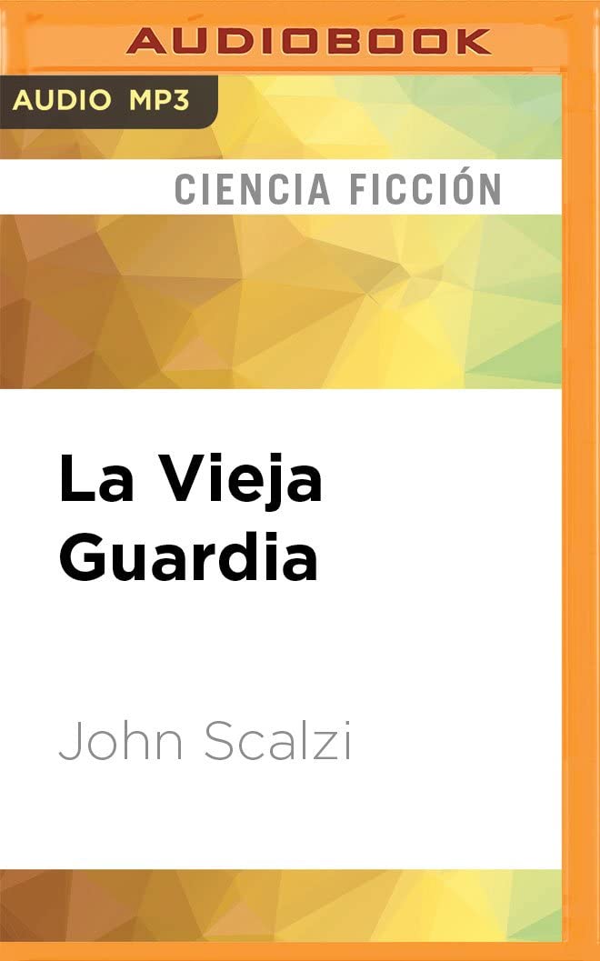 La Vieja Guardia (Spanish Edition)