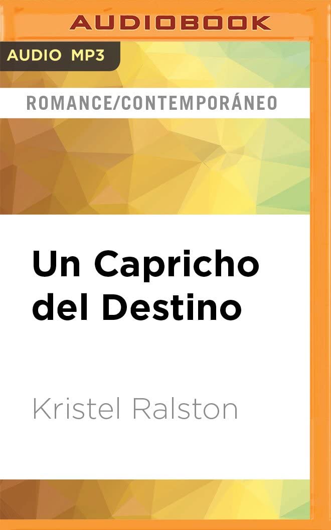 Un Capricho del Destino (Spanish Edition)