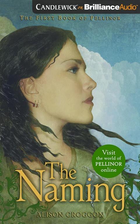 The Naming: The First Book of Pellinor (Pellinor Series)