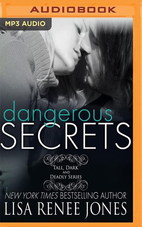 Dangerous Secrets (Tall, Dark &amp; Deadly)