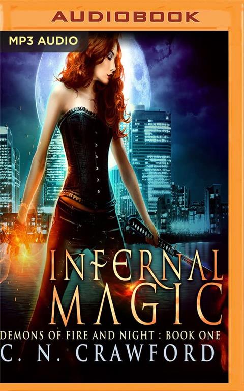 Infernal Magic (Demons of Fire and Night)