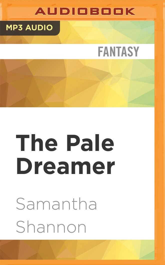 Pale Dreamer, The (The Bone Season)