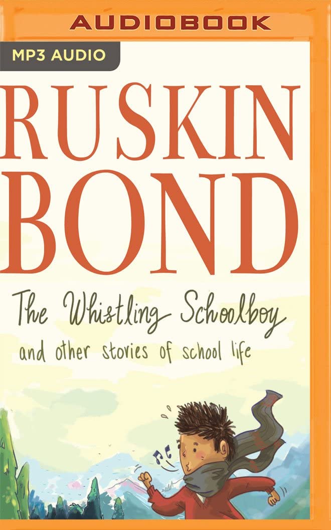 The Whistling Schoolboy and Other Stories of School Life