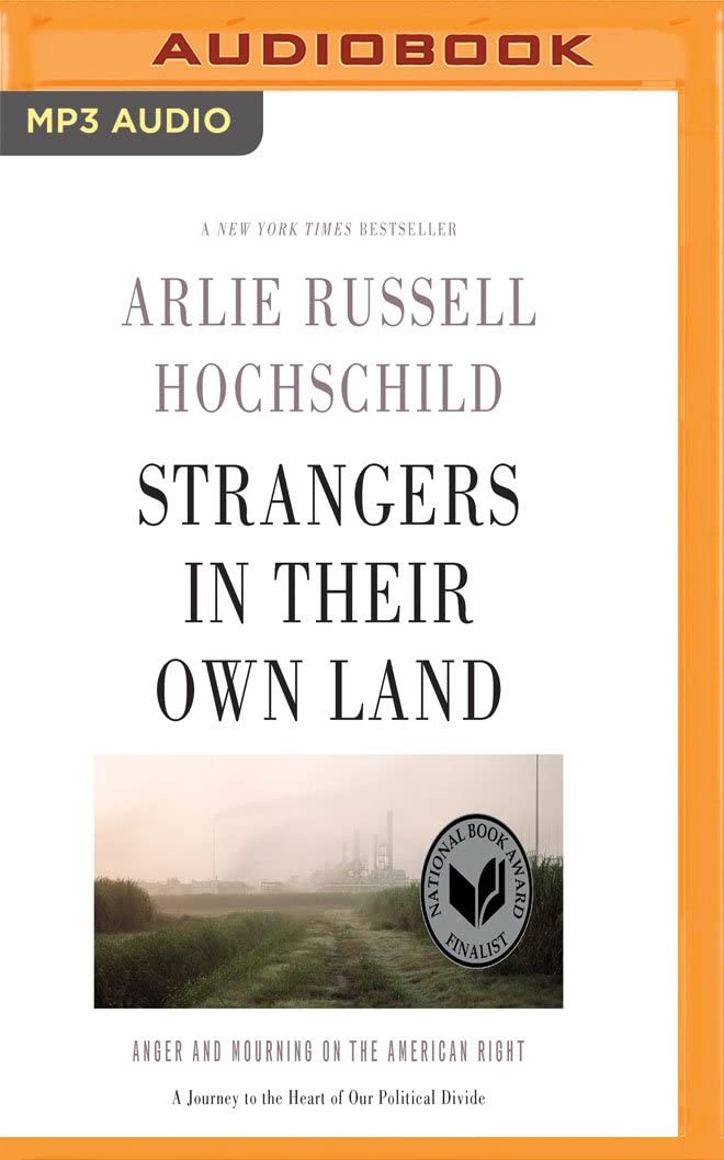 Strangers in Their Own Land