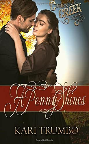 A Penny Shines (Cutter's Creek) (Volume 5)