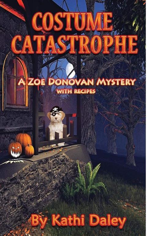 Costume Catastrophe (Zoe Donovan Cozy Mystery) (Volume 21)