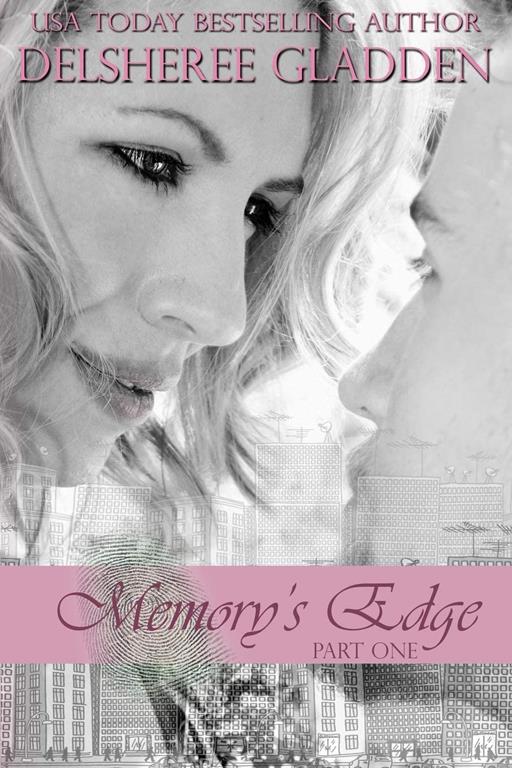 Memory's Edge: Part One (Volume 1)