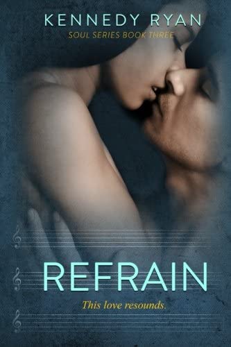 Refrain (Soul Series) (Volume 3)