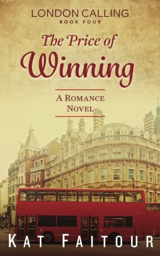 The Price of Winning: London Calling Book Four (Volume 4)