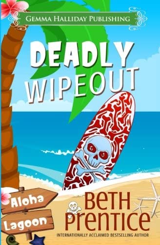 Deadly Wipeout (Aloha Lagoon Mysteries) (Volume 3)