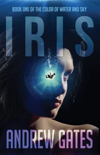 Iris (The Color of Water and Sky) (Volume 1)