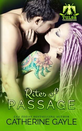 Rites of Passage (Tulsa Thunderbirds) (Volume 4)