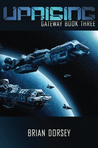 Uprising: Gateway Book 3