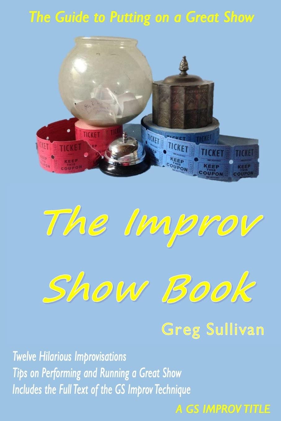 The Improv Show Book (A GS Improv Title) (Volume 11)