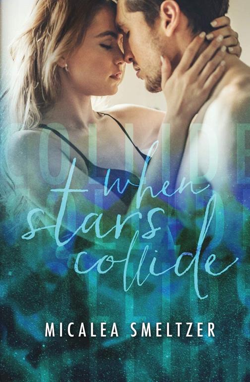 When Stars Collide (Light in the Dark) (Volume 2)