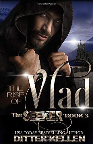 The Rise of Vlad (The Seeker) (Volume 3)