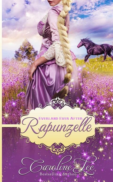 Rapunzelle: an Everland Ever After Tale
