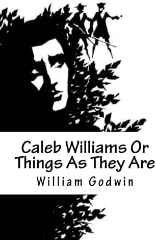 Caleb Williams Or Things As They Are