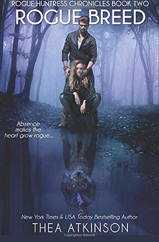 Rogue Breed (Rogue Huntress Chronicles) (Volume 2)