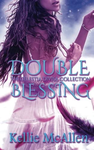 Double Blessing: Paranormal Angel Romance Series (The Celestia Divisa Collection) (Volume 3)