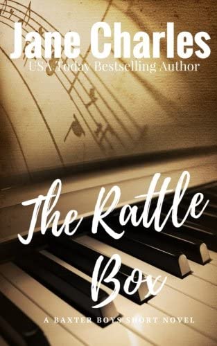 The Rattle Box: The Baxter Boys #3 (The Baxter Boys ~ Rattled) (Volume 3)