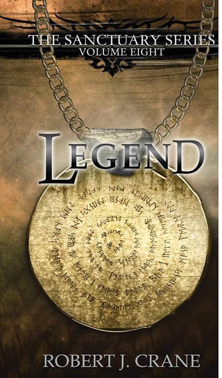 Legend (The Sanctuary Series) (Volume 8)