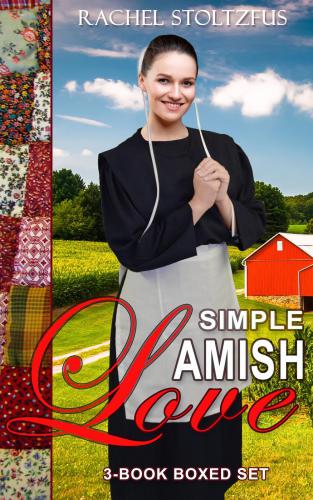 Simple Amish Love 3-Book Collection (Simple Love: Amish Books Series) (Volume 4)