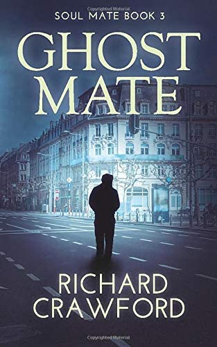 Ghost Mate (Soul Mate Book 3) (Volume 3)