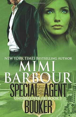 Special Agent Booker (Undercover FBI) (Volume 5)