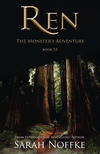 Ren: The Monster's Adventure (A Ren Novella) (Volume 4)